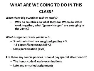 WHAT ARE WE GOING TO DO IN THIS CLASS?