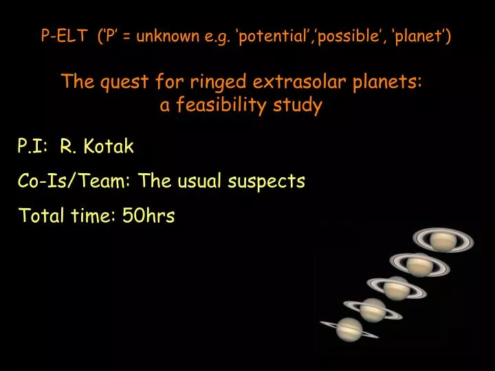 the quest for ringed extrasolar planets a feasibility study