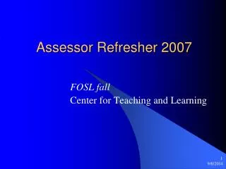 Assessor Refresher 2007