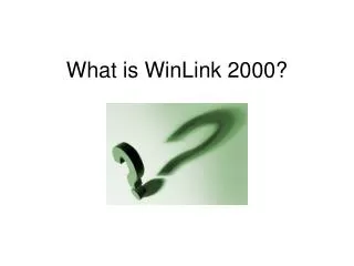 What is WinLink 2000?