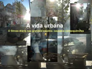 a vida urbana