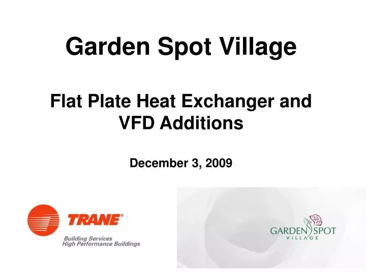 garden spot village flat plate heat exchanger and vfd additions december 3 2009