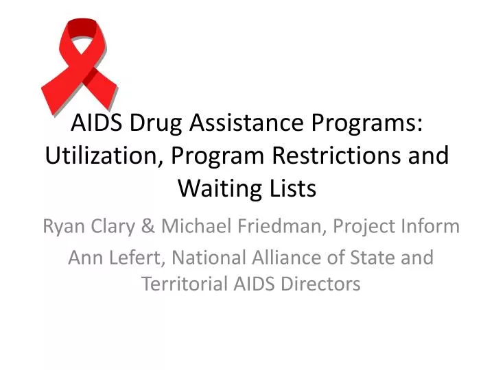 aids drug assistance programs utilization program restrictions and waiting lists
