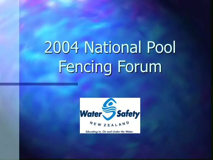 2004 national pool fencing forum