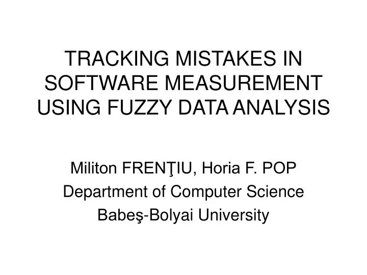 tracking mistakes in software measurement using fuzzy data analysis