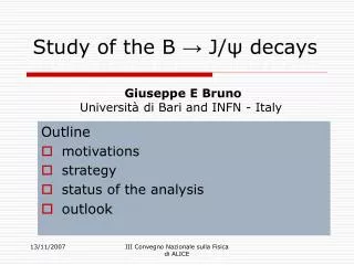 Study of the B ? J/? decays