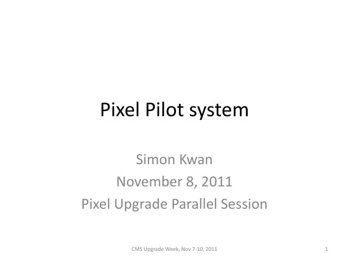 pixel pilot system