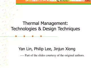 Thermal Management: Technologies &amp; Design Techniques