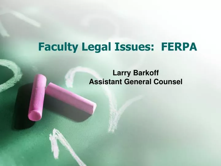 faculty legal issues ferpa