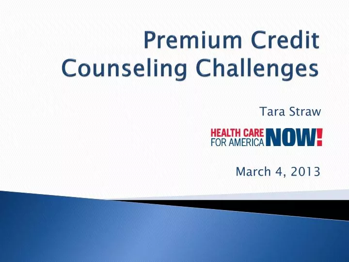 premium credit counseling challenges