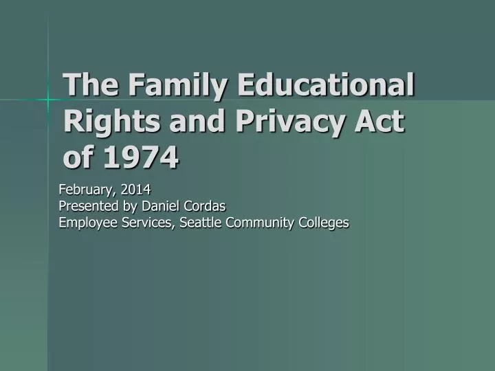the family educational rights and privacy act of 1974