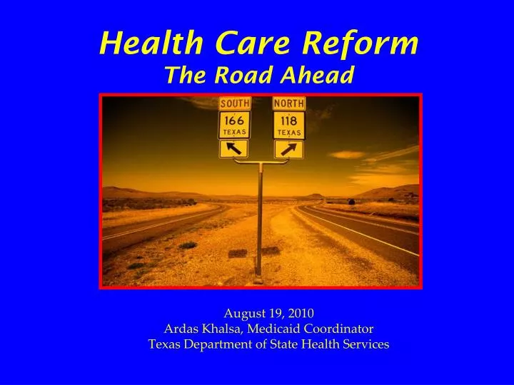 health care reform the road ahead