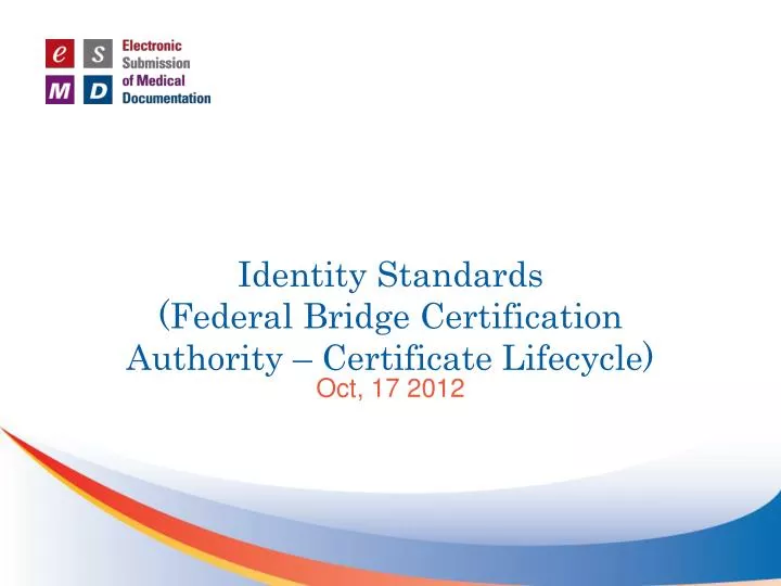 identity standards federal bridge certification authority certificate lifecycle