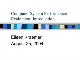 Computer System Performance Evaluation: Introduction