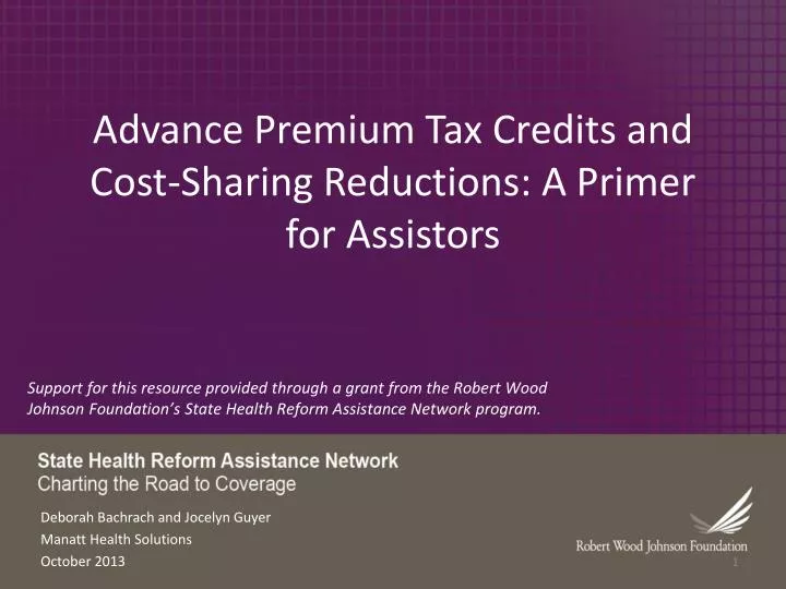 advance premium tax credits and cost sharing reductions a primer for assistors