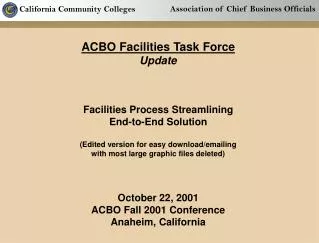ACBO Facilities Task Force Update Facilities Process Streamlining End-to-End Solution