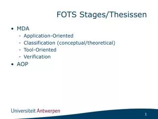 FOTS Stages/Thesissen