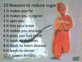 10 Reasons to reduce sugar