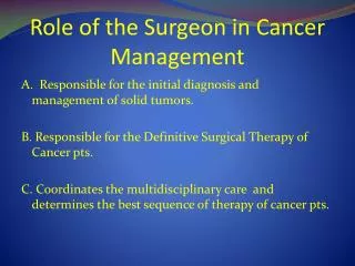 Role of the Surgeon in Cancer Management