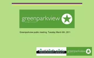 Greenparkview public meeting, Tuesday March 8th, 2011