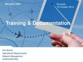 Training &amp; Documentation