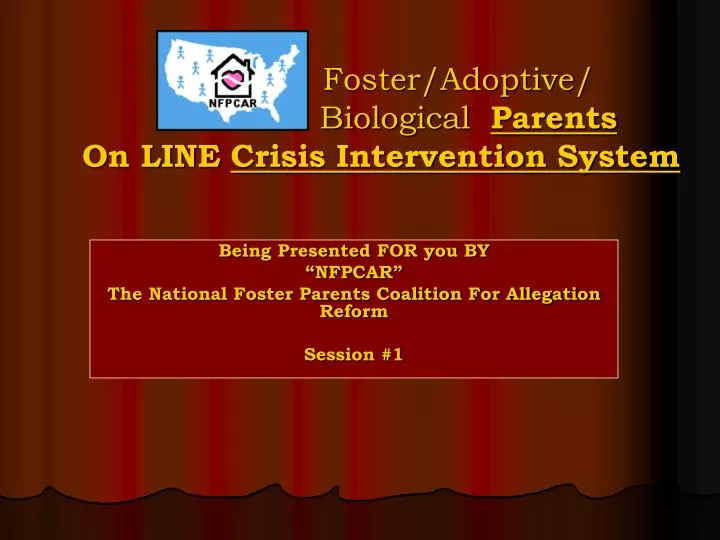 foster adoptive biological parents on line crisis intervention system