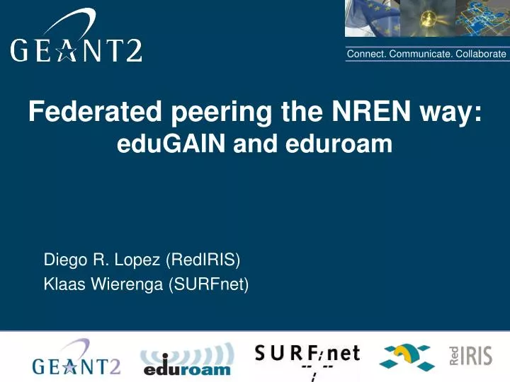 federated peering the nren way edugain and eduroam