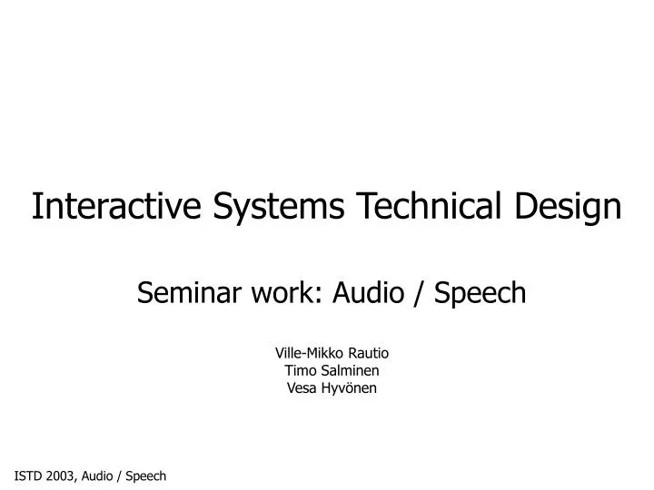 interactive systems technical design