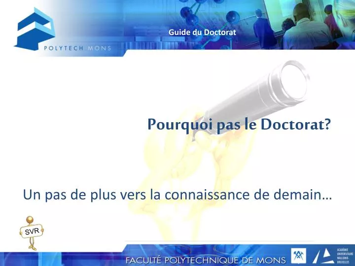 pourquoi pas le doctorat