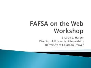 FAFSA on the Web Workshop
