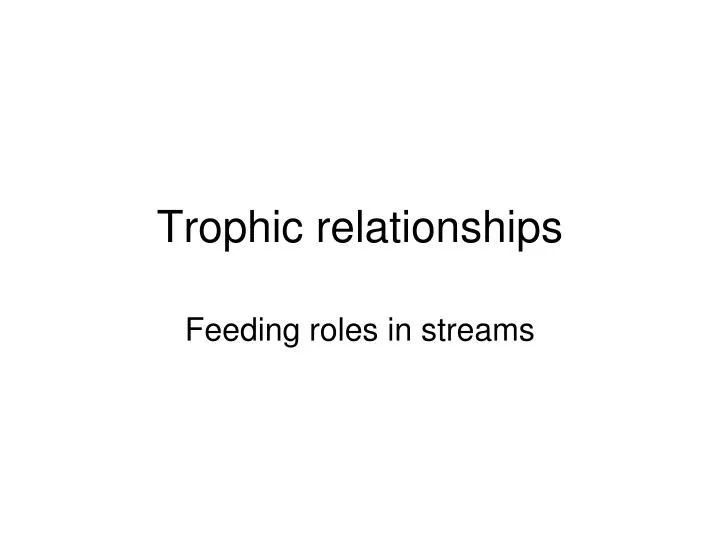 trophic relationships