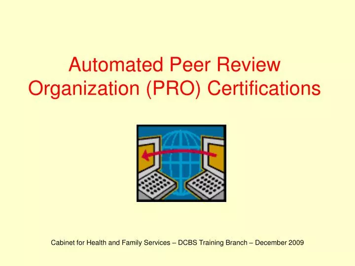 automated peer review organization pro certifications