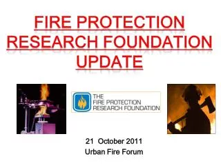21 October 2011 Urban Fire Forum