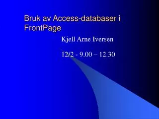 bruk av access databaser i frontpage