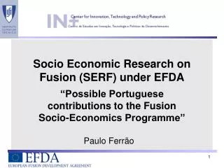 Socio Economic Research on Fusion (SERF) under EFDA