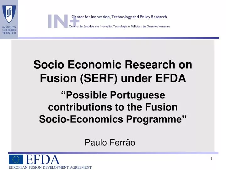socio economic research on fusion serf under efda