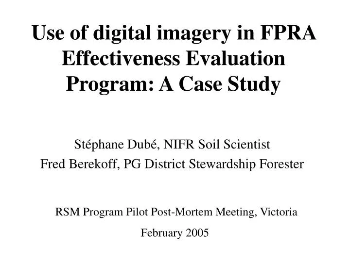 use of digital imagery in fpra effectiveness evaluation program a case study