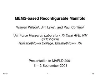 Presentation to MAPLD 2001 11-13 September 2001