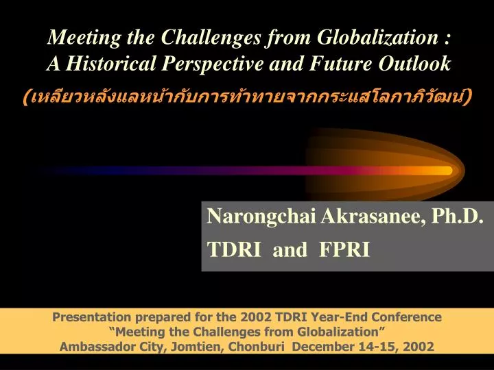 meeting the challenges from globalization a historical perspective and future outlook
