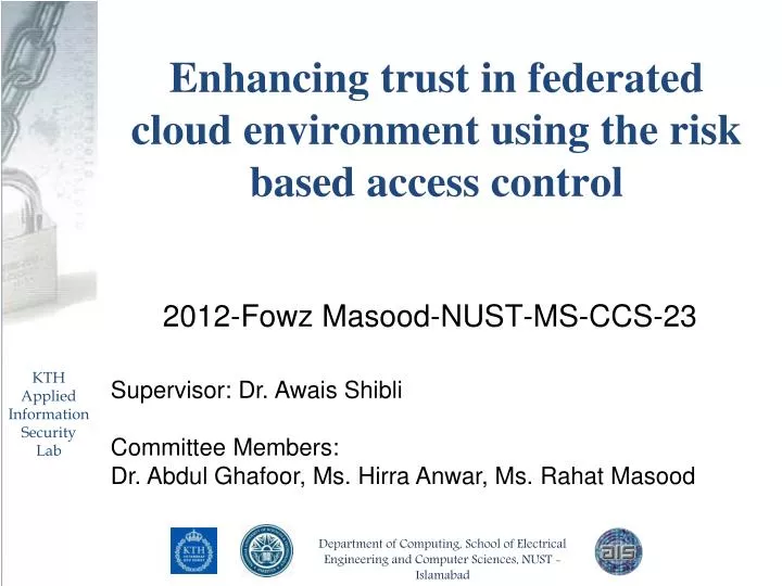 enhancing trust in federated cloud environment using the risk based access control