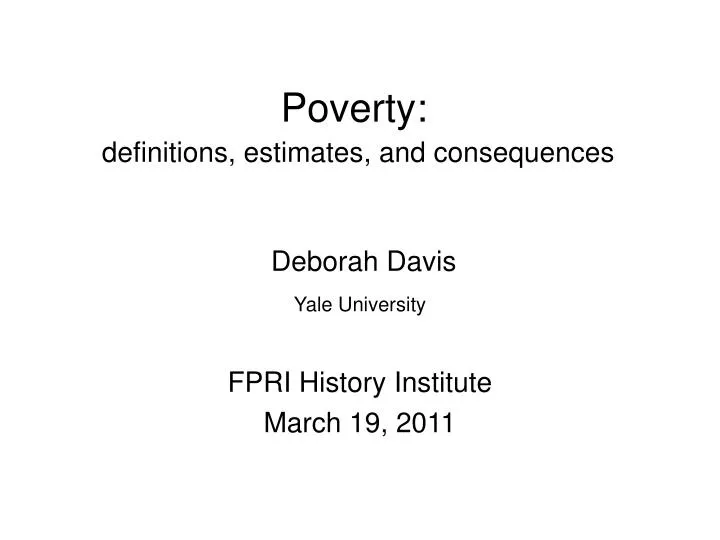 poverty definitions estimates and consequences