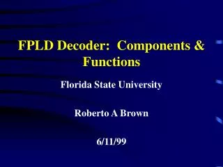 FPLD Decoder: Components &amp; Functions