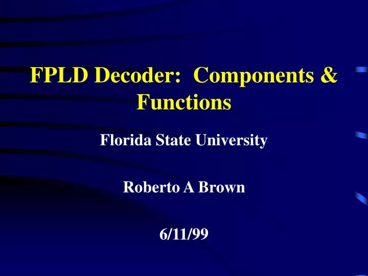 fpld decoder components functions