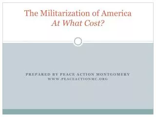 The Militarization of America At What Cost?