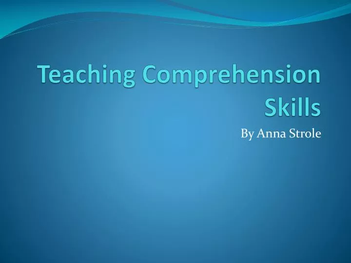 teaching comprehension skills