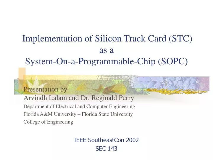 implementation of silicon track card stc as a system on a programmable chip sopc