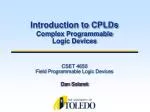 CSET 4650 Field Programmable Logic Devices - slide 1