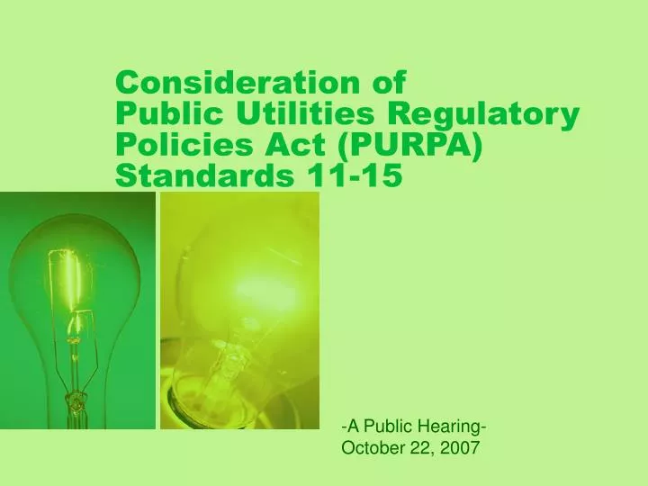 consideration of public utilities regulatory policies act purpa standards 11 15