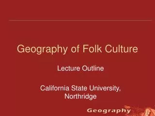 Geography of Folk Culture
