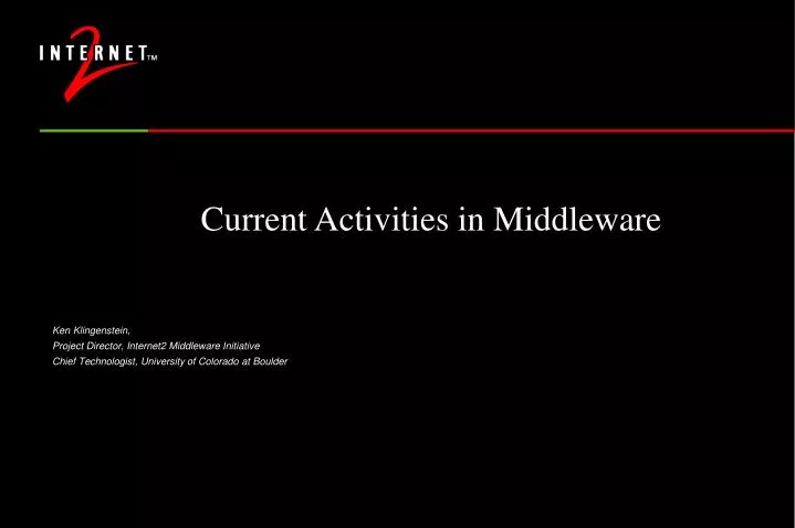 current activities in middleware
